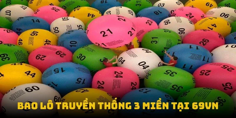 Bao lô truyền thống 3 miền tại 69VN